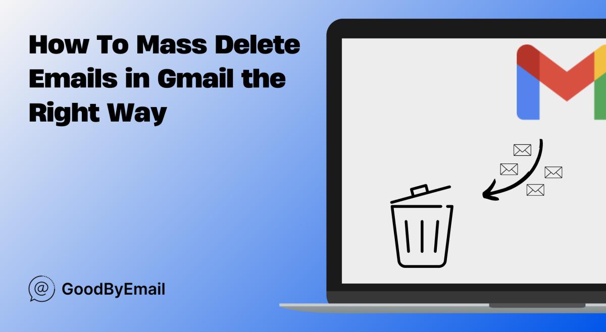 Mass Delete Gmail Emails
